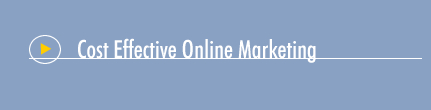 Cost Effective Online Marketing